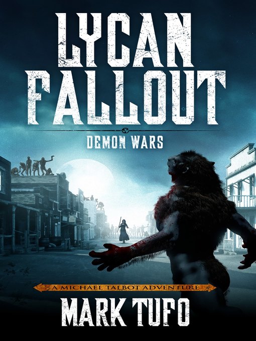 Title details for Lycan Fallout 5 by Mark Tufo - Available